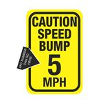 Caution Speed Bump MPH Sign 12 x 18
